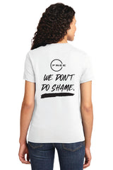 Womens Heavyweight We don't do shame T