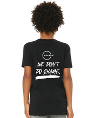 Youth Black Jersey T We don't do Shame
