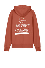 Unisex Free Heavy Weight Hoodie We don't do Shame