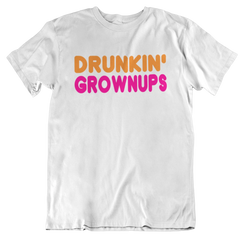 Drunkin' Grownups